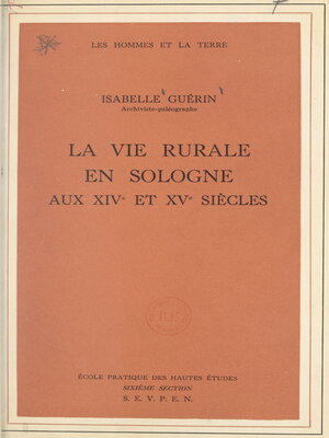 cover image of La vie rurale en Sologne aux XIVe et XVe siècles